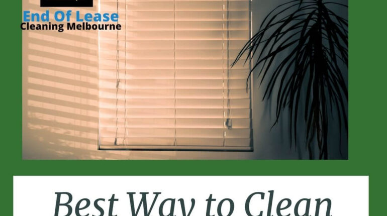 How to clean blinds