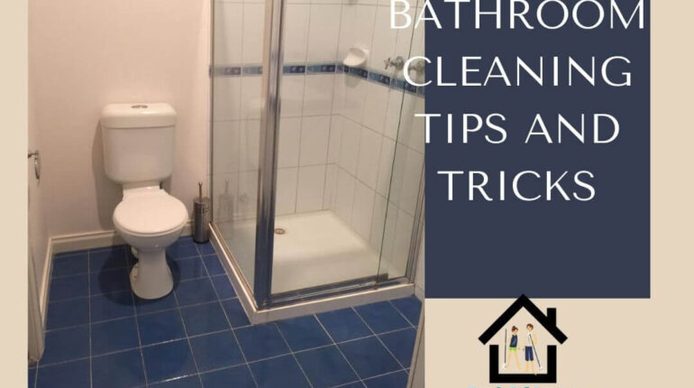 Bathroom cleaning tips and tricks