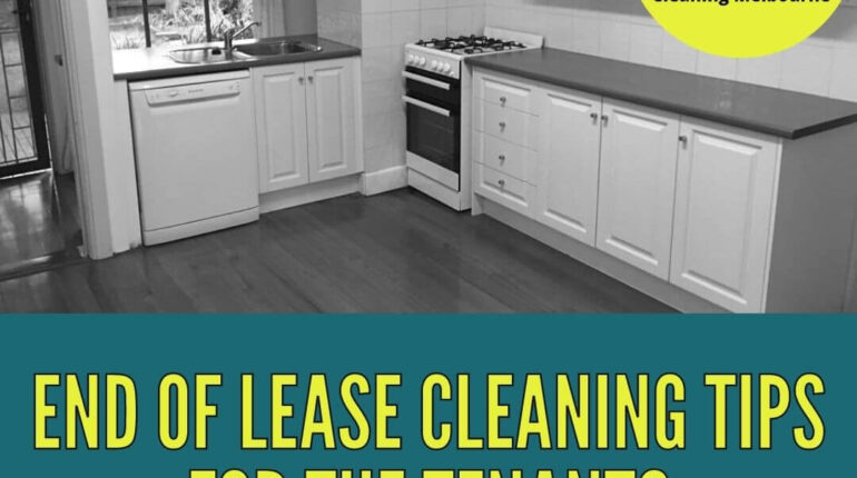 End of Lease Cleaning Tips for the Tenants