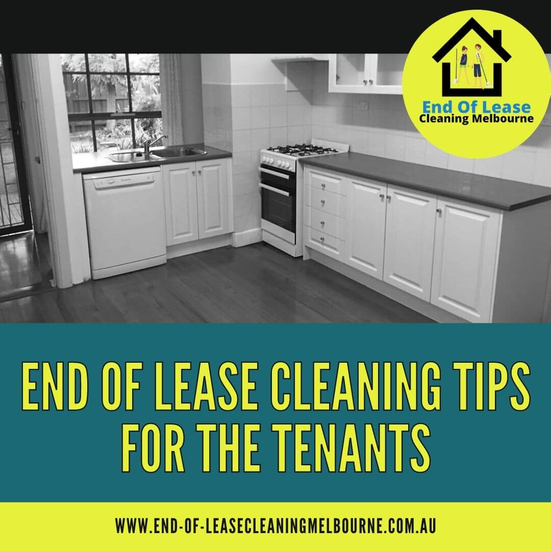 End of Lease Cleaning Tips for the Tenants