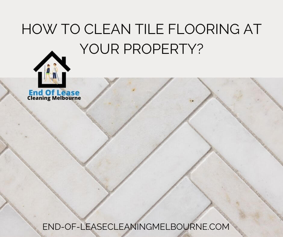 clean tile flooring at your property