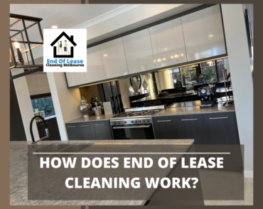 How does end of lease cleaning work?