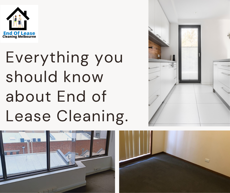 Everything you should know about End of Lease Cleaning.