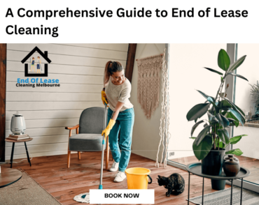 End of Lease Cleaning Guide