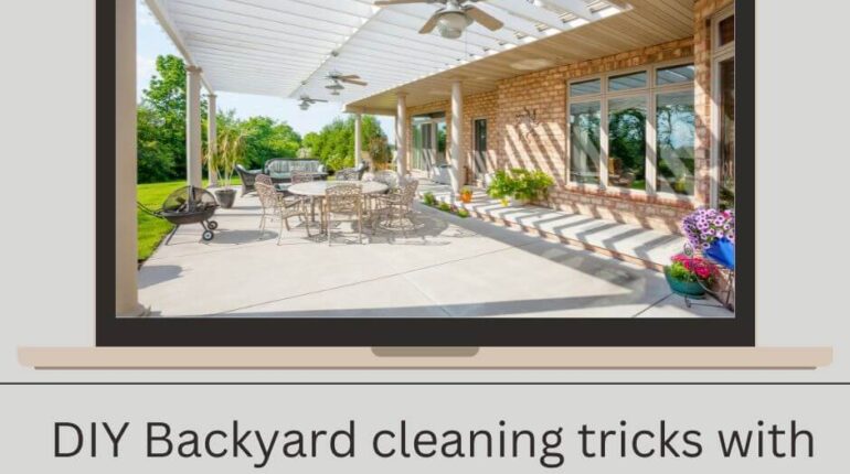 DIY Backyard cleaning tricks with pressure washing
