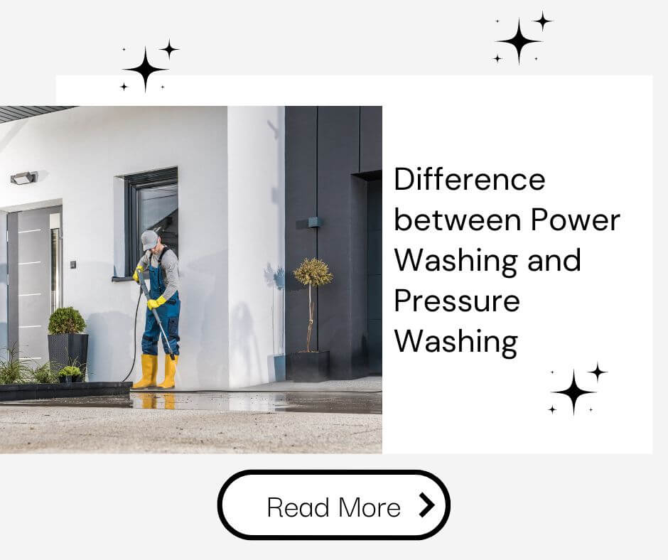 Difference between Power Washing and Pressure Washing