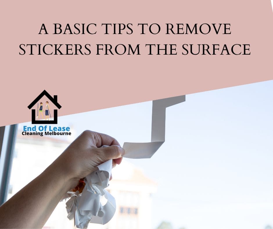 A Basic Tips to Remove Stickers from the Surface
