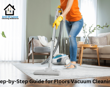 Step-by-Step Guide for Floors Vacuum Cleaning