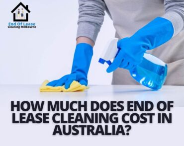 How much does end of lease cleaning cost in Australia?