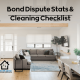 Bond Dispute Stats & Cleaning Checklist Living room with checklist title