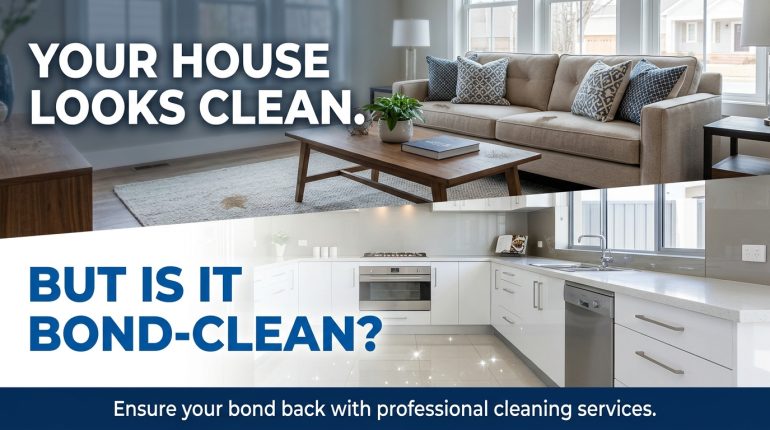 Your House Looks Clean. But Is It Bond-Clean?
